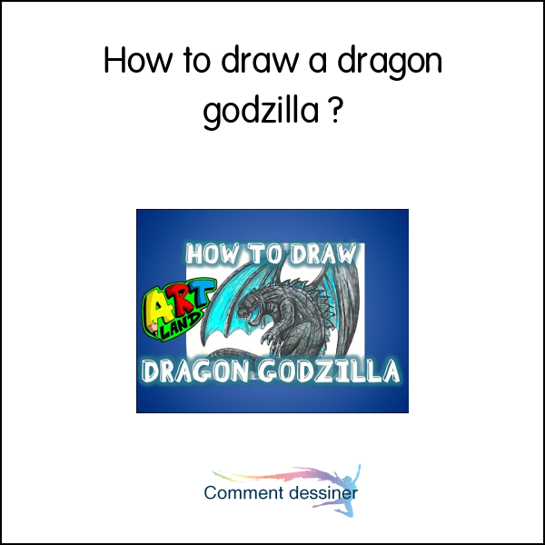 How to draw a dragon godzilla